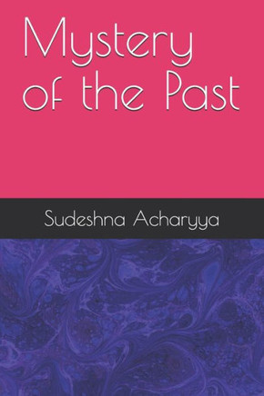 Mystery of the Past