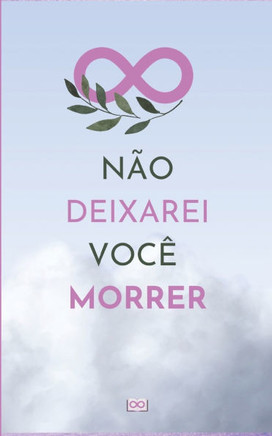 Não deixarei você morrer
