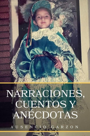 Narraciones, cuentos y anécdotas