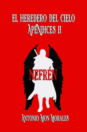 Nefrén: Un héroe oscuro, un neutral desconocido y un hijo inesperado