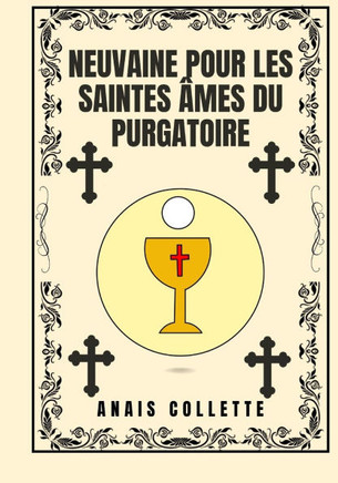Neuvaine pour les saintes âmes du purgatoire