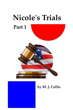 Nicole's Trials Part 1