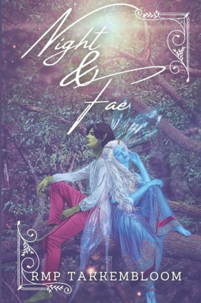 Night & Fae Night & Fae