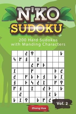 N'KO Sudoku: 200 Hard Sudokus with Manding Characters