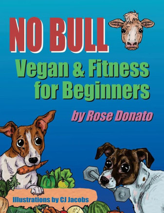 No Bull: Vegan & Fitness for Beginners - B/W Version