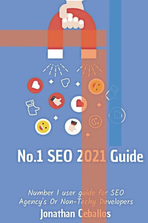 No.1 SEO 2021 Guide: Web SEO Users Guild For 2021