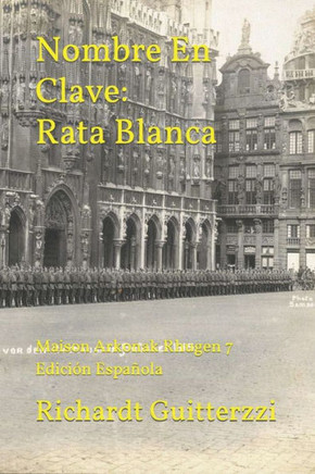 Nombre En Clave: Rata Blanca: Maison Arkonak Rhugen 7 Edición Española