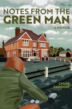 Notes from the Green Man: a memoir