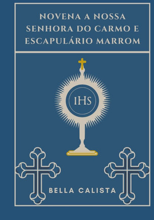 Novena a Nossa Senhora do Carmo e escapulário marrom