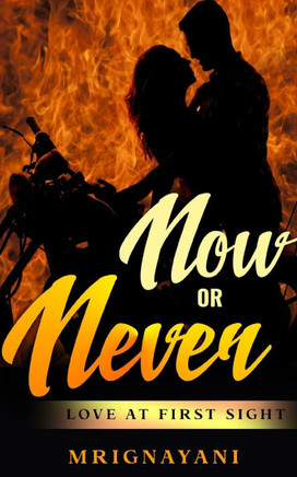 Now or Never: Love at First Sight