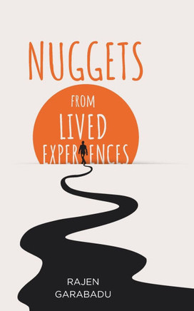 Nuggets From Lived Experiences
