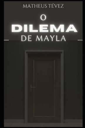 O dilema de Mayla