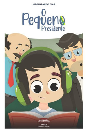 O Pequeno Presidente