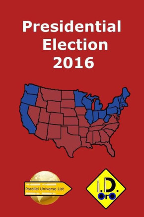 2016 Presidential Election (Chinese Edition) (Parallel Universe List 121)