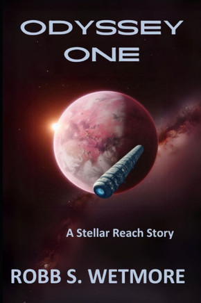 Odyssey One: A Stellar Reach Novel