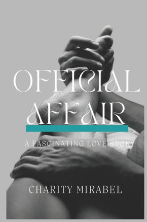 Official Affair: A fascinating love story