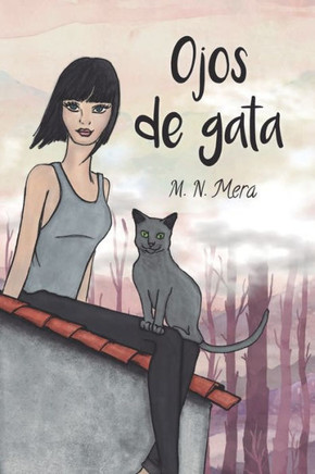 Ojos de gata I (Saga fantasía urbana- romántica)