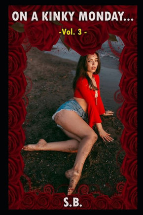 On a Kinky Monday - Vol. 3
