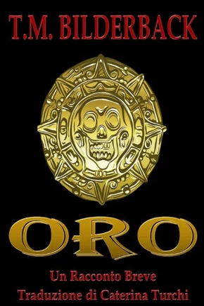 Oro - Un Racconto Breve