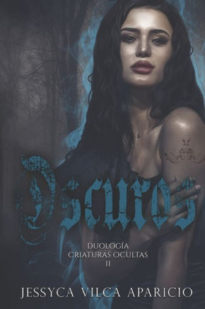 Oscuros: Criaturas Ocultas 2
