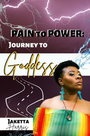 Pain to Power: Journey to Goddess