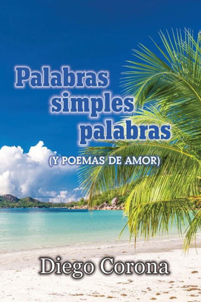 Palabras simples palabras Versión BNW: Y poemas de amor