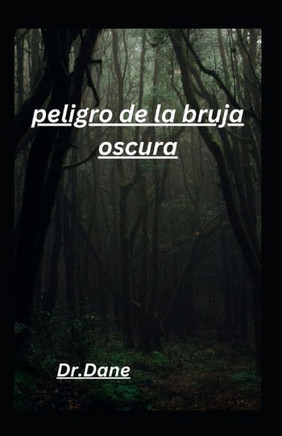 peligro de la bruja oscura