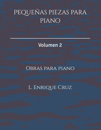 Pequeñas piezas para piano: Volumen 2