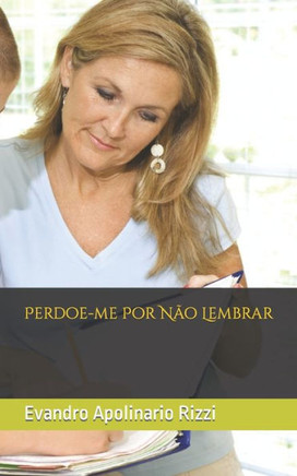 Perdoe-me Por Não Lembrar