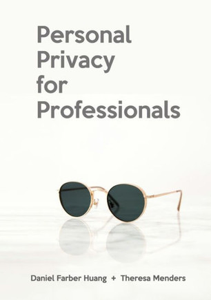 Personal Privacy for Professionals