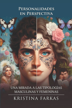 Personalidades en Perspectiva: Una Mirada a las Tipologías Masculinas y Femeninas