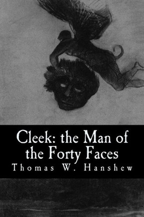 Cleek: The Man Of The Forty Faces