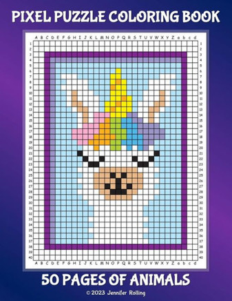 Pixel Puzzle Coloring Book - 50 Pages of Animals: Book 1 - New Way to Color and Make a Busy Day