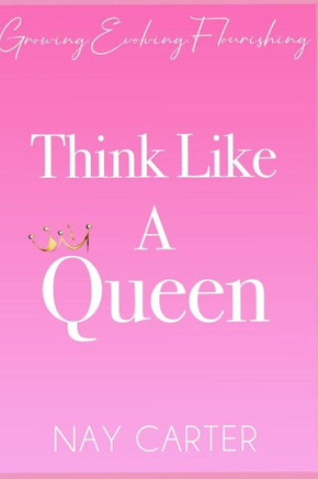 Think Like A Queen
