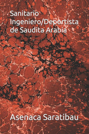 Sanitario Ingeniero/Deportista de Saudita Arabia