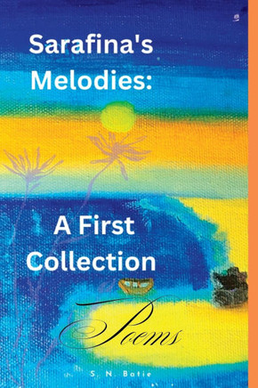 Sarafina's First Collection Poems