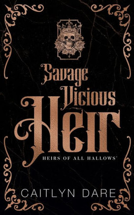 Savage Vicious Heir Duet