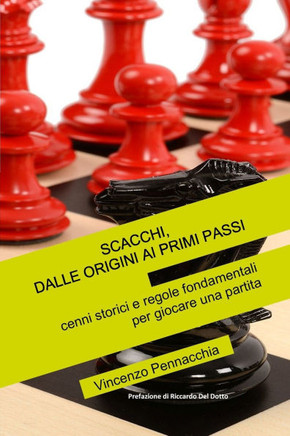 Scacchi, Dalle Origini AI Primi Passi: cenni storici e regole fondamentali per giocare una partita