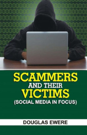 Scammers and Their Victims: (Social Media in Focus)