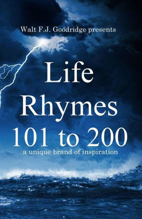 Life Rhymes 101-200: A Unique Brand Of Inspiration