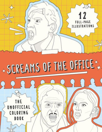 Screams of the Office: The Unofficial Coloring Book