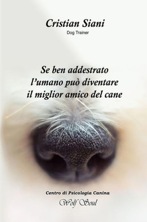 Se ben addestrato l'umano può diventare il miglior amico del cane
