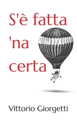 S'è fatta 'na certa