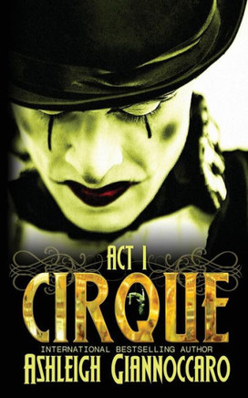 Cirque Act 1