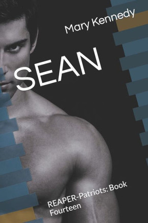 Sean: REAPER-Patriots: Book Fourteen