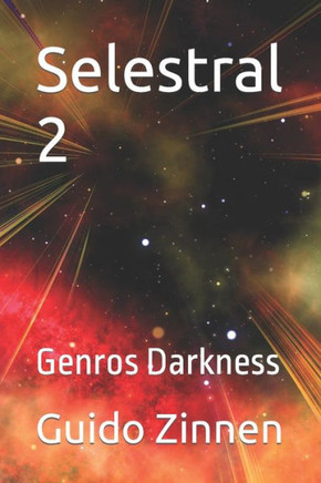 Selestral 2: Genros Darkness
