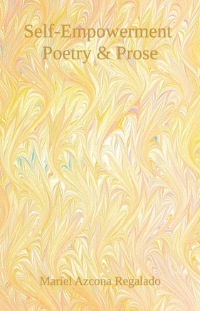 Self-Empowerment Poetry & Prose
