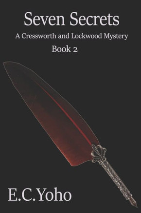 Seven Secrets: A Cressworth and Lockwood Mystery