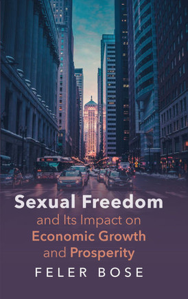 Sexual Freedom and Its Impact on Economic Growth and Prosperity