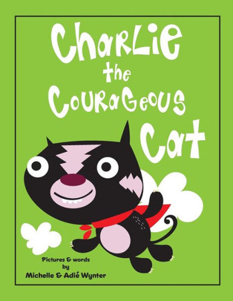 Charlie The Courageous Cat (Abc Animals)
